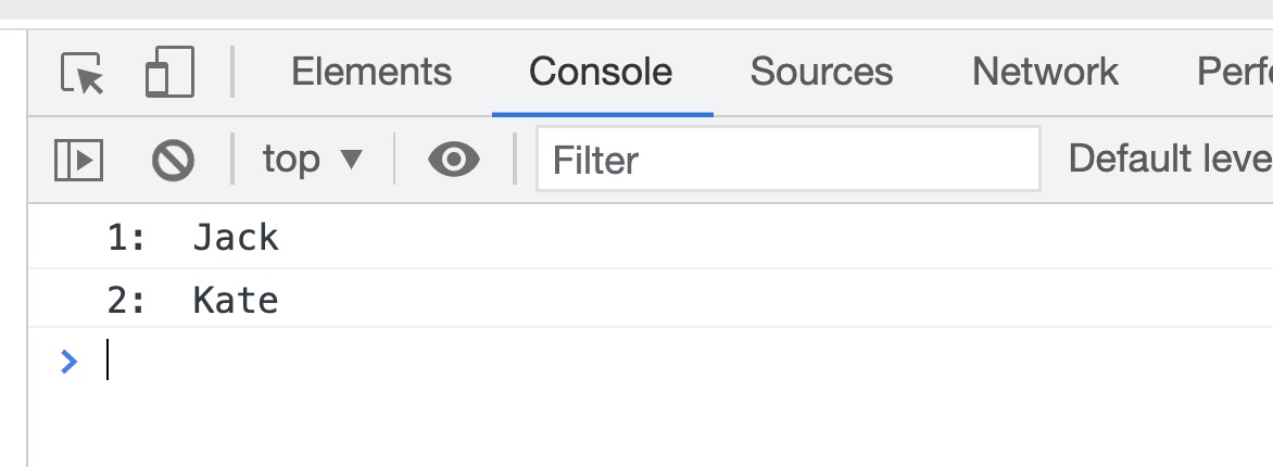 Two output lines in the browser JavaScript console. The first one says 'Jack', the second one 'Kate'.